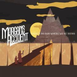 There's No Sun Where We're Going